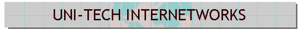 UNI-TECH INTERNETWORKS